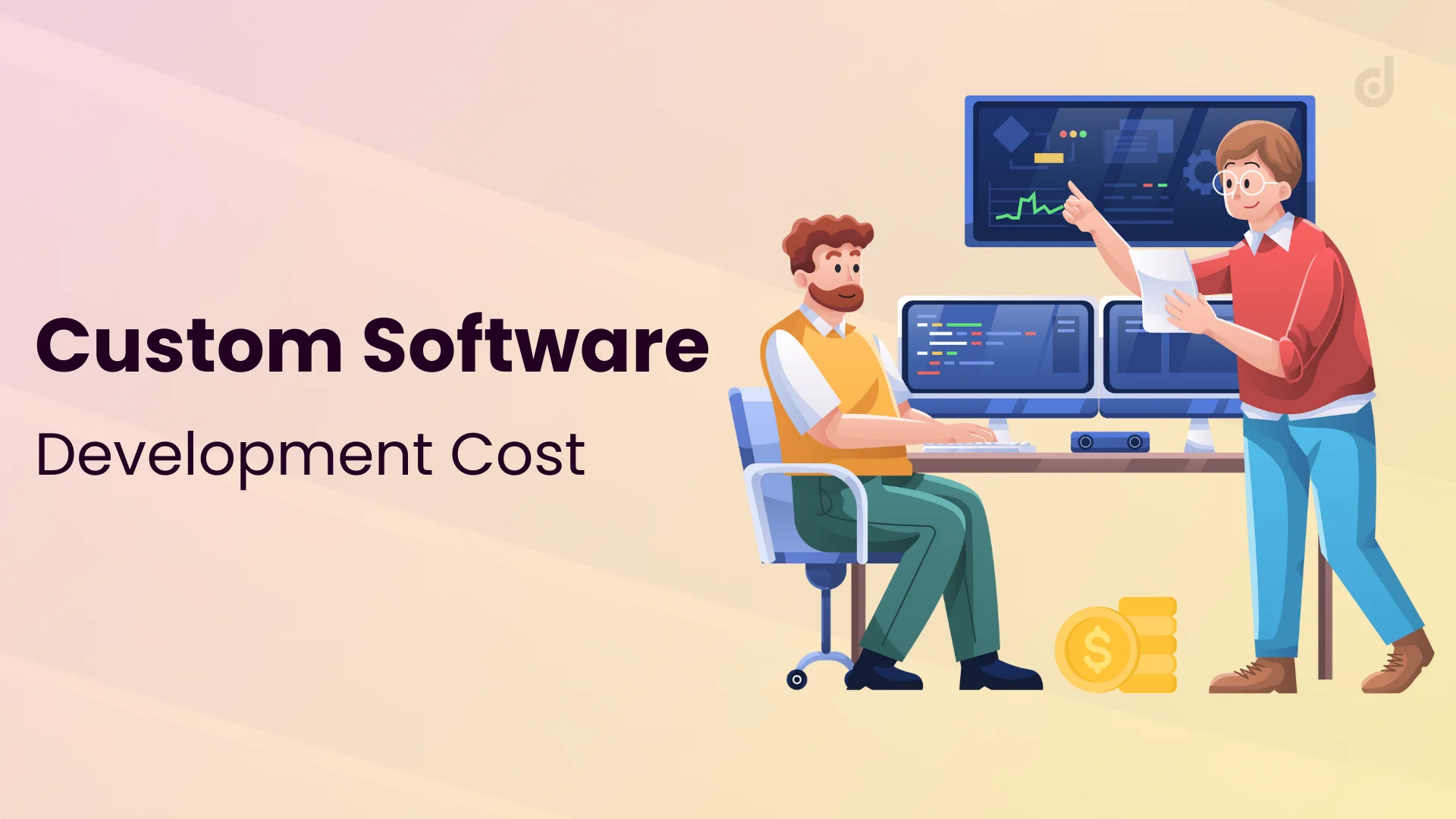 How to Estimate Custom Software Development Costs in 2024?