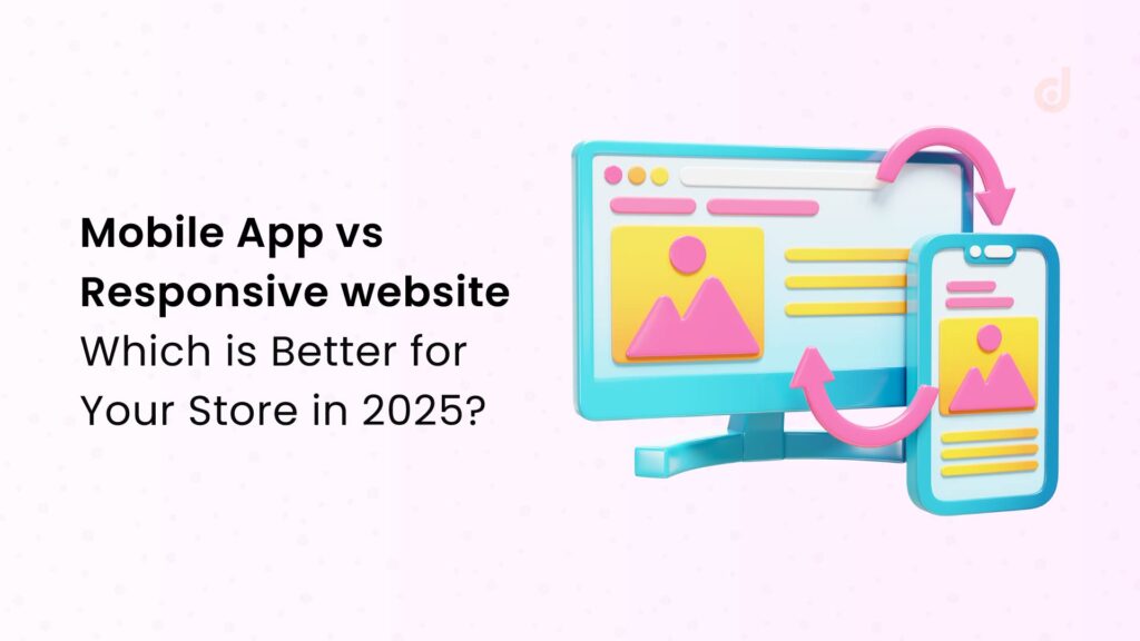Shopify Mobile app vs responsive website